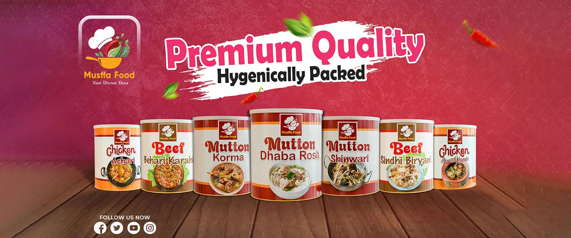 Premium Quality, Hygienically Prepared